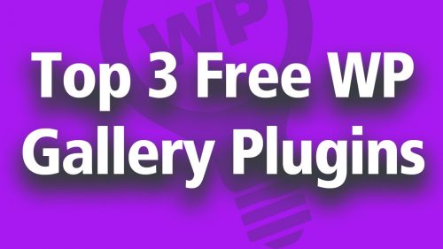 Top 3 Free Wordpress Gallery Plugins